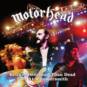 Motorhead - Better Motorhead Than Dead (LIVE At Hammersmith), Vinyl Album