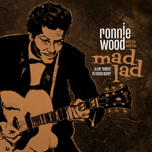 Ronnie Wood With His Wild Five - Mad Lad: A Live Tribute To Chuck Berry, Vinyl Album