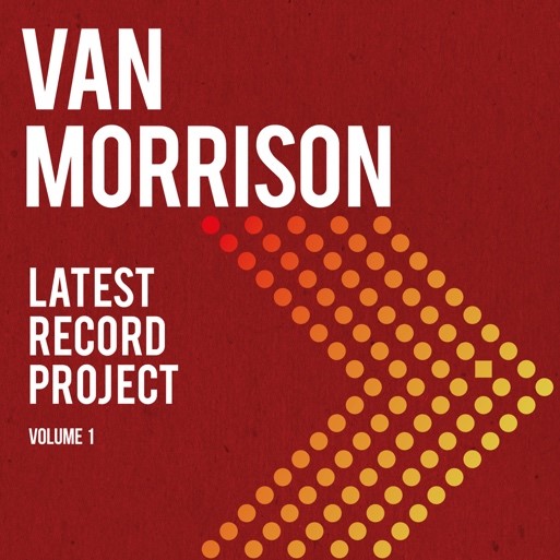 Morrison, Van - Latest Record Project Volume I, Vinyl Album