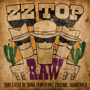Zz Top - Raw (‘THAT Little Ol' Band From Texas’ Original Soundtrack) (INDIES), Vinyl Album